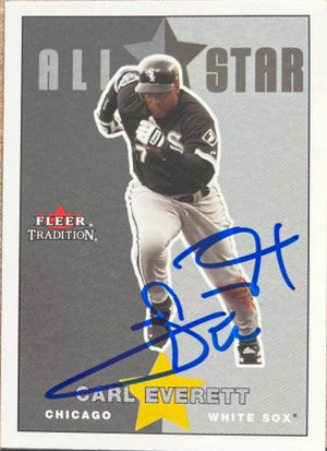 Carl Everett Signed 2003 Fleer Tradition Update Baseball Card - Chicago White Sox #U223