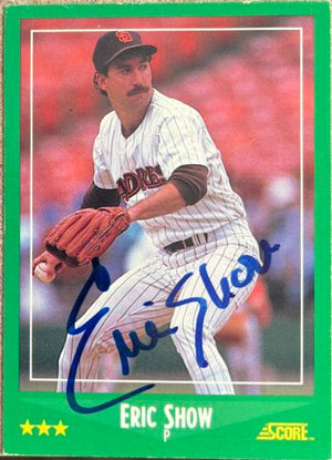 Eric Show Signed 1988 Score Baseball Card - San Diego Padres