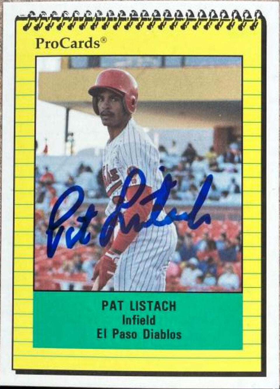 Pat Listach Signed 1991 ProCards Baseball Card - El Paso Diablos