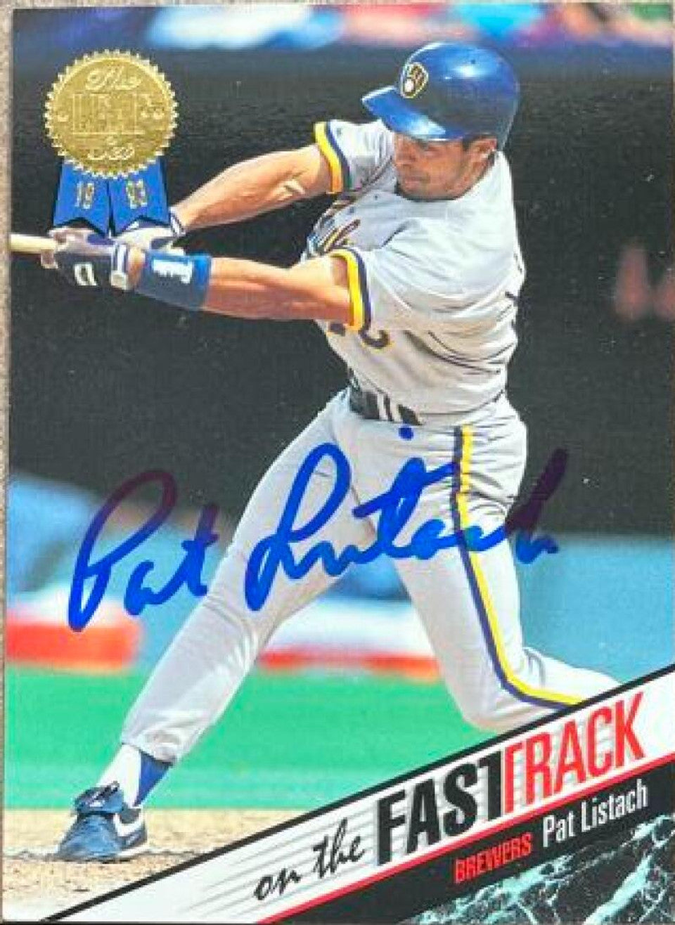 Pat Listach Signed 1993 Leaf On the Fast Track Baseball Card - Milwaukee Brewers