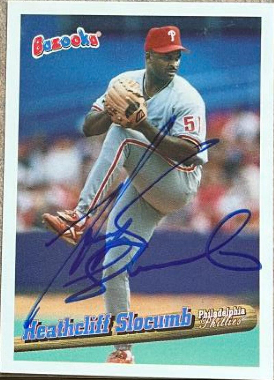 Heathcliff Slocumb Signed 1996 Bazooka Baseball Card - Philadelphia Phillies