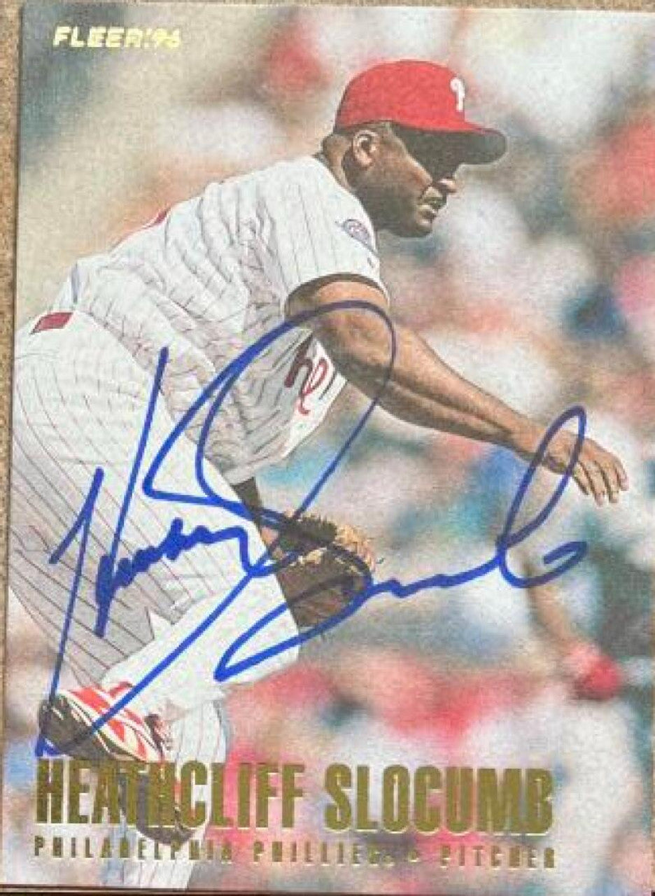 Heathcliff Slocumb Signed 1996 Fleer Baseball Card - Philadelphia Phillies