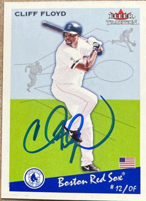 Cliff Floyd Signed 2002 Fleer Tradition Update Baseball Card - Boston Red Sox