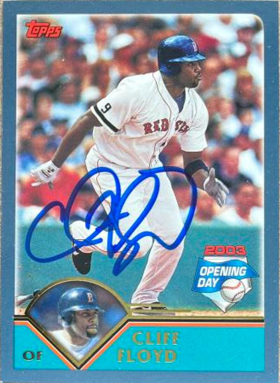 Cliff Floyd Signed 2003 Topps Opening Day Baseball Card - Boston Red Sox