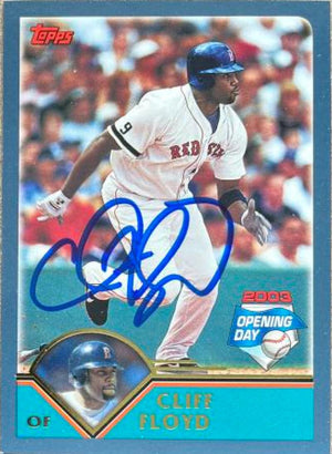 Cliff Floyd Signed 2003 Topps Opening Day Baseball Card - Boston Red Sox