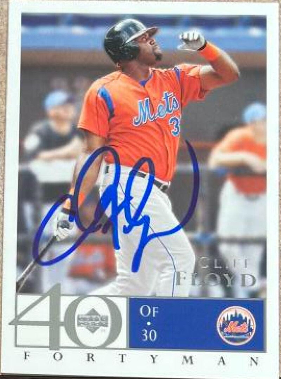 Cliff Floyd Signed 2003 Upper Deck 40-Man Baseball Card - New York Mets