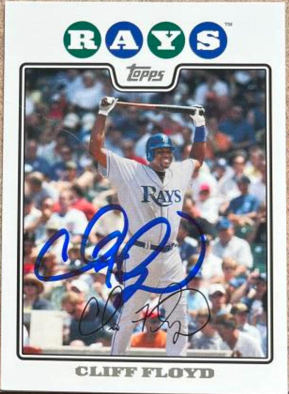 Cliff Floyd Signed 2008 Topps Baseball Card - Tampa Bay Rays