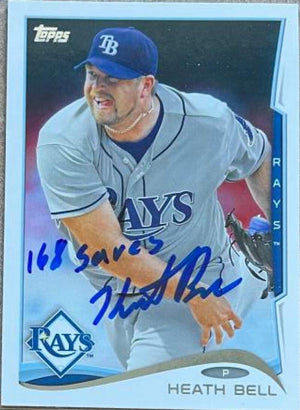 Heath Bell Signed 2014 Topps Baseball Card - Tampa Bay Rays w/'168 Saves' Inscription