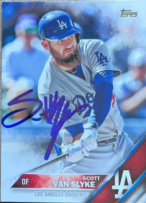 Scott Van Slyke Autographed 2016 Topps Baseball Card - Los Angeles Dodgers