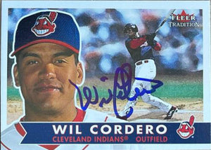 Wil Cordero Signed 2001 Fleer Tradition Baseball Card - Cleveland Indians