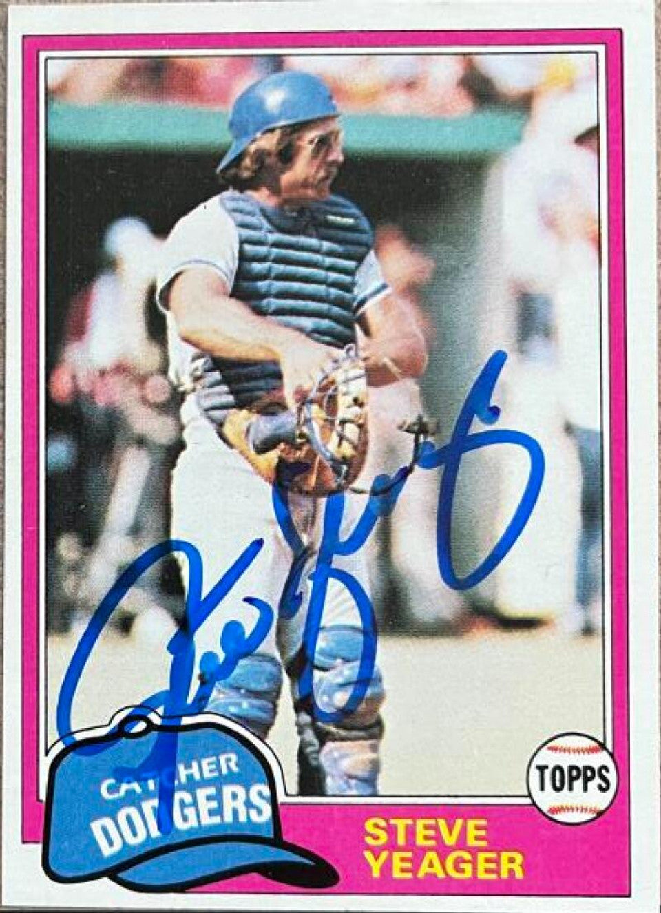 Steve Yeager Signed 1981 Topps Baseball Card - Lon Angeles Dodgers