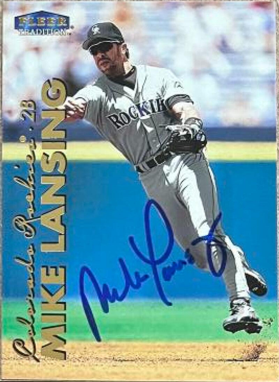 Mike Lansing Signed 1999 Fleer Tradition Baseball Card - Colorado Rockies