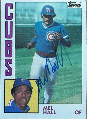 メル・ホール直筆サイン入り 1984 Topps ベースボールカード - シカゴ・カブス
