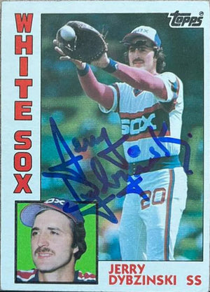 Jerry Dybzinski Signed 1984 Topps Baseball Card - Chicago White Sox