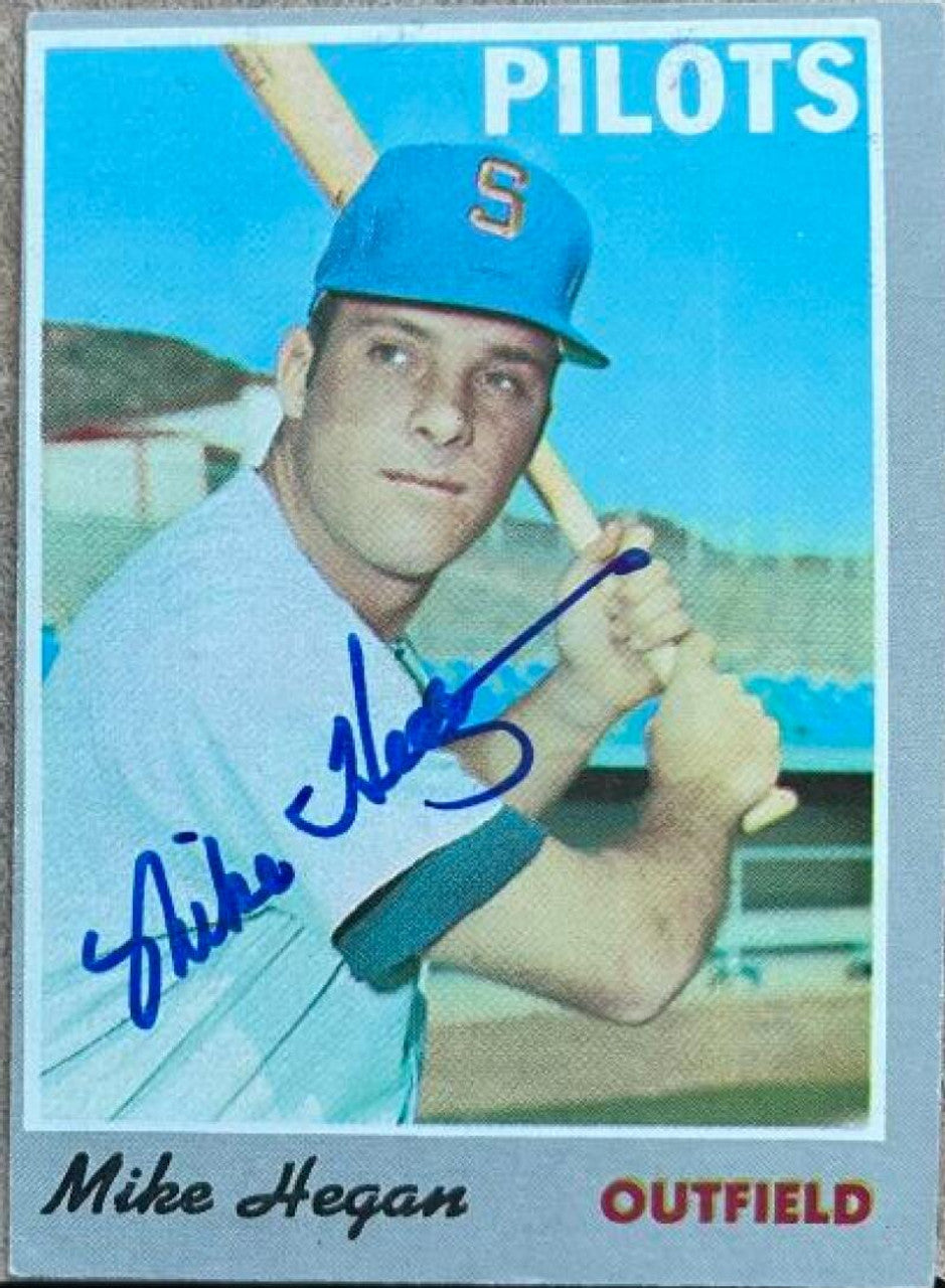 Mike Hegan Signed 1970 Topps Baseball Card - Seattle Pilots