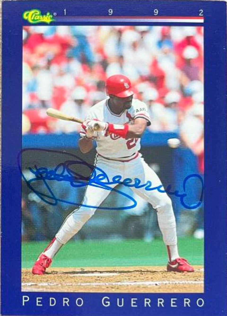 Pedro Guerrero Signed 1992 Classic Baseball Card - St Louis Cardinals