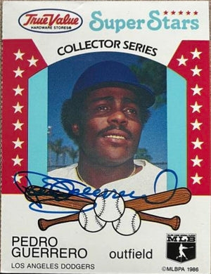 Pedro Guerrero Signed 1986 True Value Super Stars Baseball Card - Los Angeles Dodgers