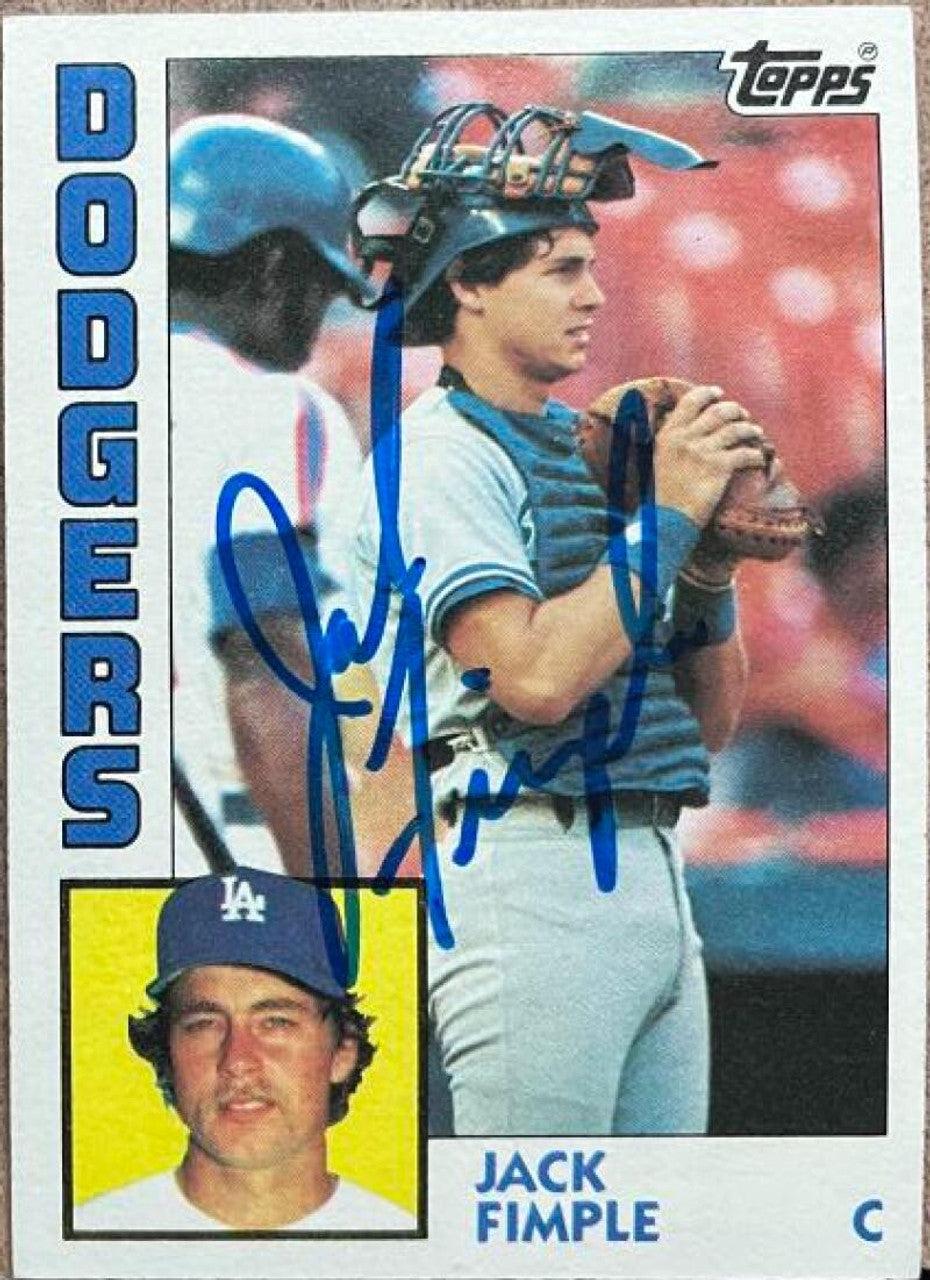 Jack Fimple Signed 1984 Topps Baseball Card - Los Angeles Dodgers