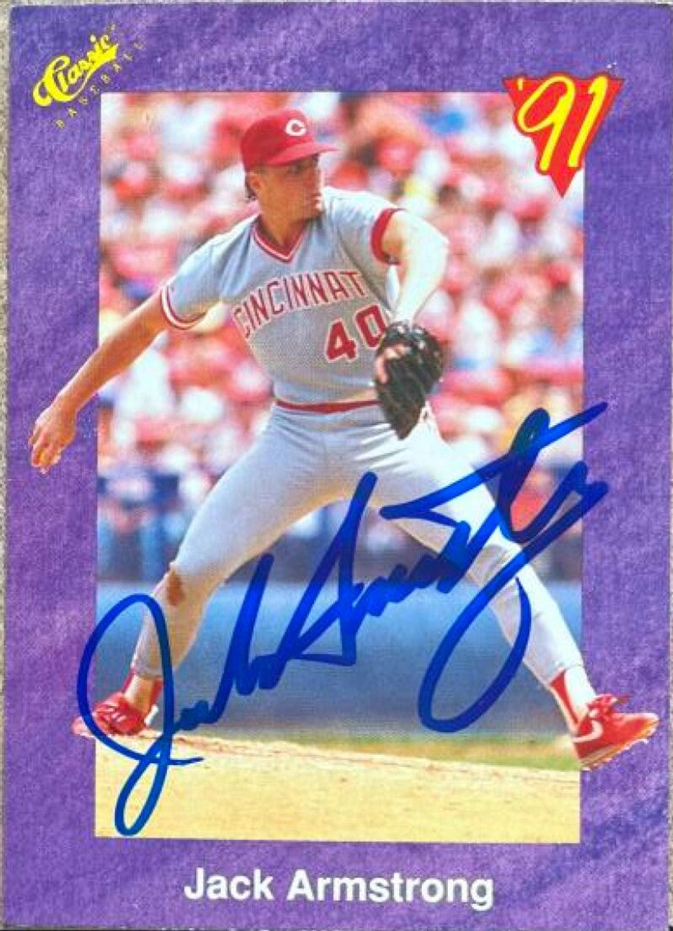 Jack Armstrong Signed 1991 Classic Baseball Card - Cincinnati Reds