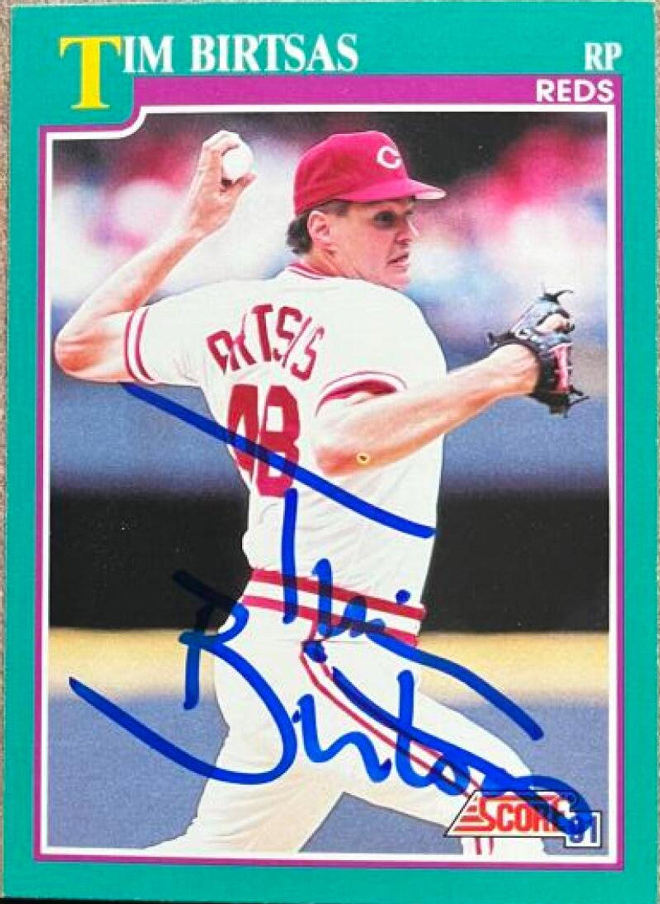 Tim Birtsas Signed 1991 Score Baseball Card - Cincinnati Reds