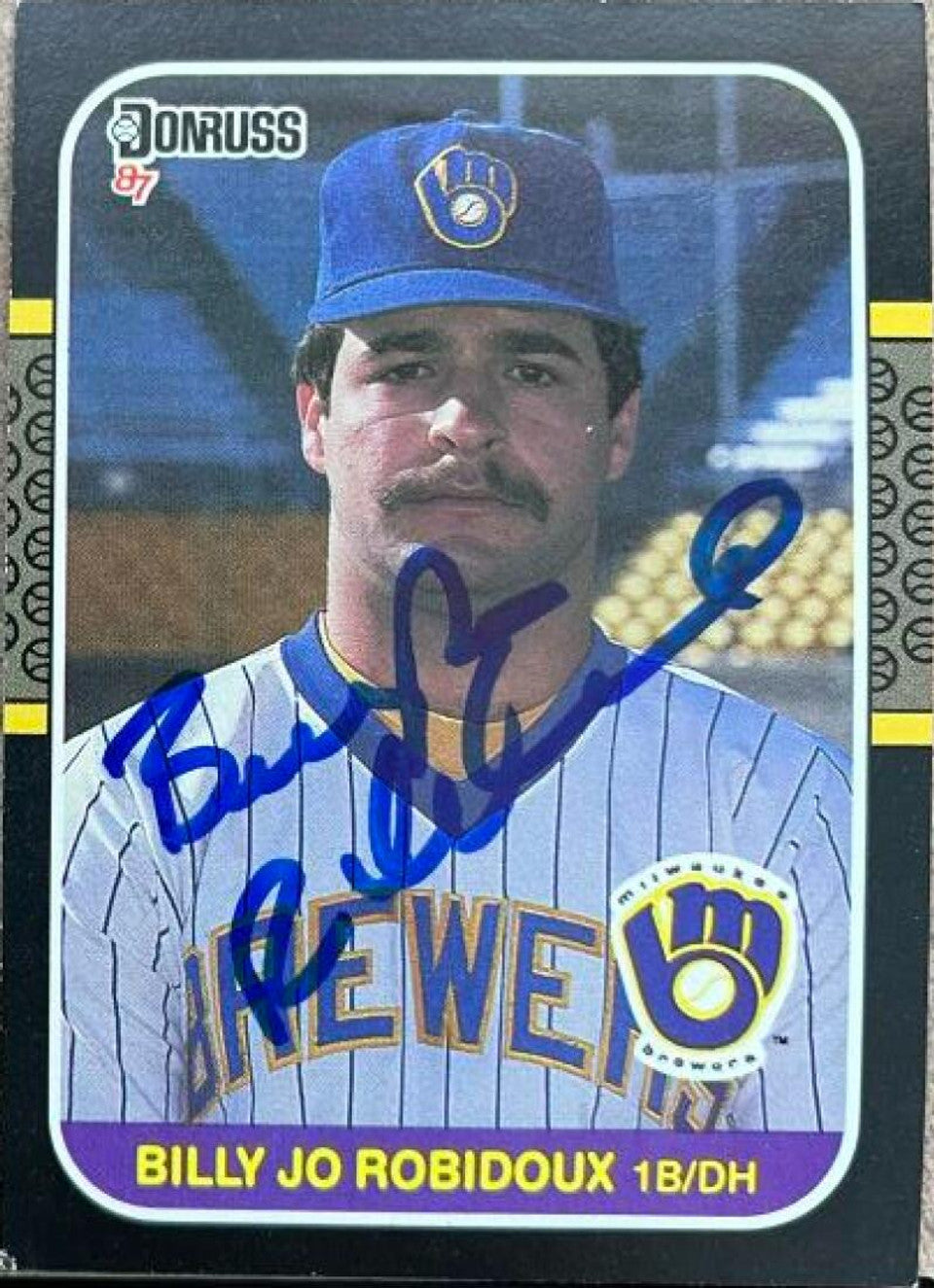 Billy Jo Robidoux Signed 1987 Donruss Baseball Card - Milwaukee Brewers