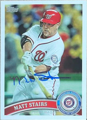 Matt Stairs Signed 2011 Topps Update Baseball Card - Washington Nationals