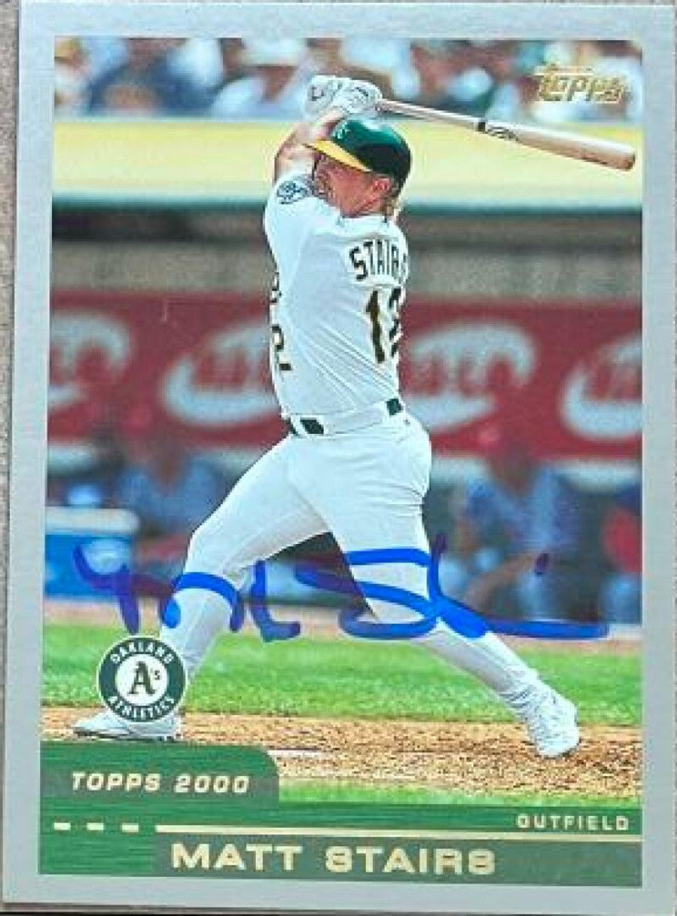 Matt Stairs Signed 2000 Topps Baseball Card - Oakland A's