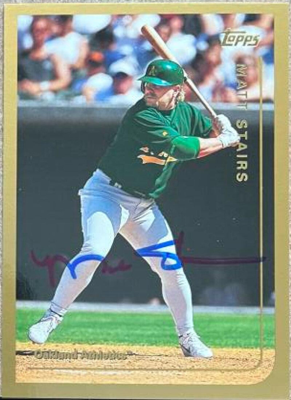 Matt Stairs Signed 1999 Topps Baseball Card - Oakland A's