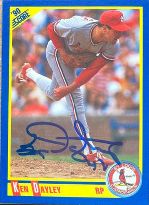 Ken Dayley Signed 1990 Score Baseball Card - St Louis Cardinals