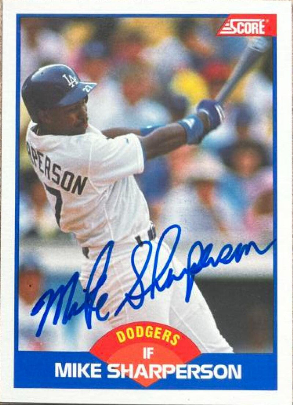 Mike Sharperson Signed 1989 Score Baseball Card - Los Angeles Dodgers