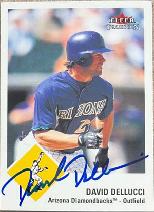 David Dellucci Signed 2003 Fleer Tradition Baseball Card - Arizona Diamondbacks