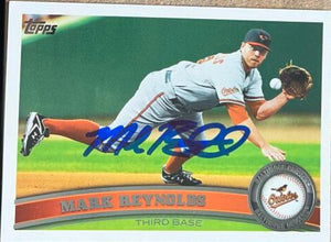 Mark Reynolds Signed 2011 Topps Baseball Card - Baltimore Orioles