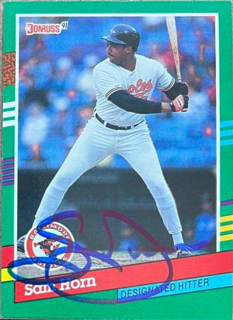 Sam Horn Signed 1991 Donruss Baseball Card - Baltimore Orioles