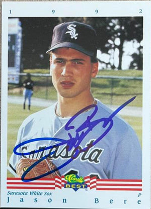 Jason Bere Signed 1992 Classic Best Baseball Card - Sarasota White Sox