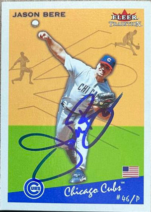 Jason Bere Signed 2002 Fleer Tradition Baseball Card - Chicago Cubs