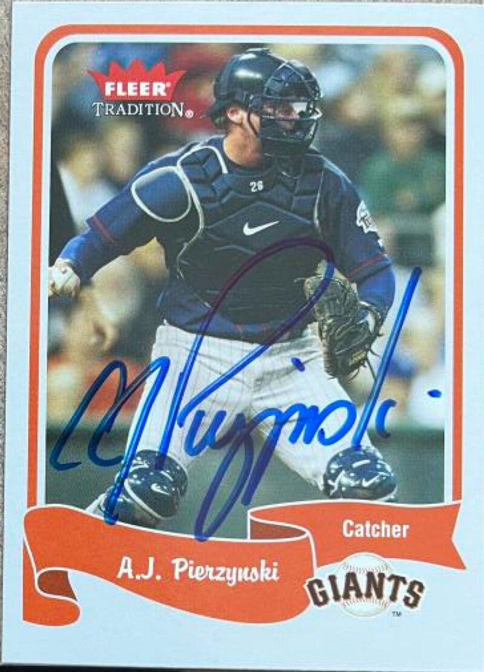 A.J. Pierzynski Signed 2004 Fleer Tradition Baseball Card - San Francisco Giants