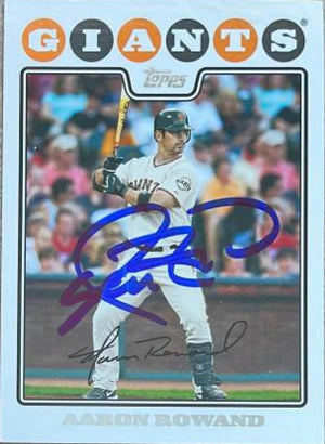 Aaron Rowand Signed 2008 Topps Baseball Card - San Francisco Giants