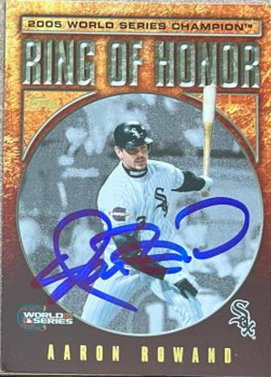 Aaron Rowand Signed 2009 Topps Ring of Honor Baseball Card - Chicago White Sox