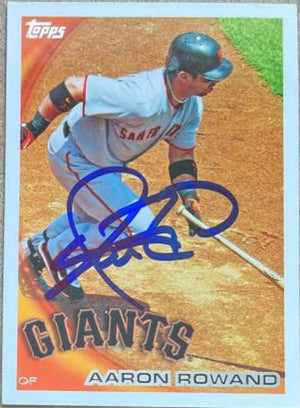 Aaron Rowand Signed 2010 Topps Baseball Card - San Francisco Giants