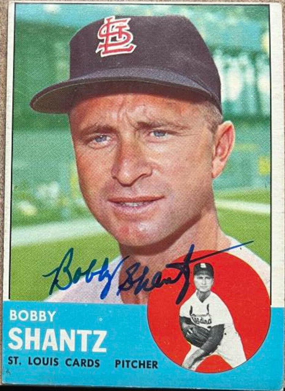 Bobby Shantz Signed 1963 Topps Baseball Card - St Louis Cardinals