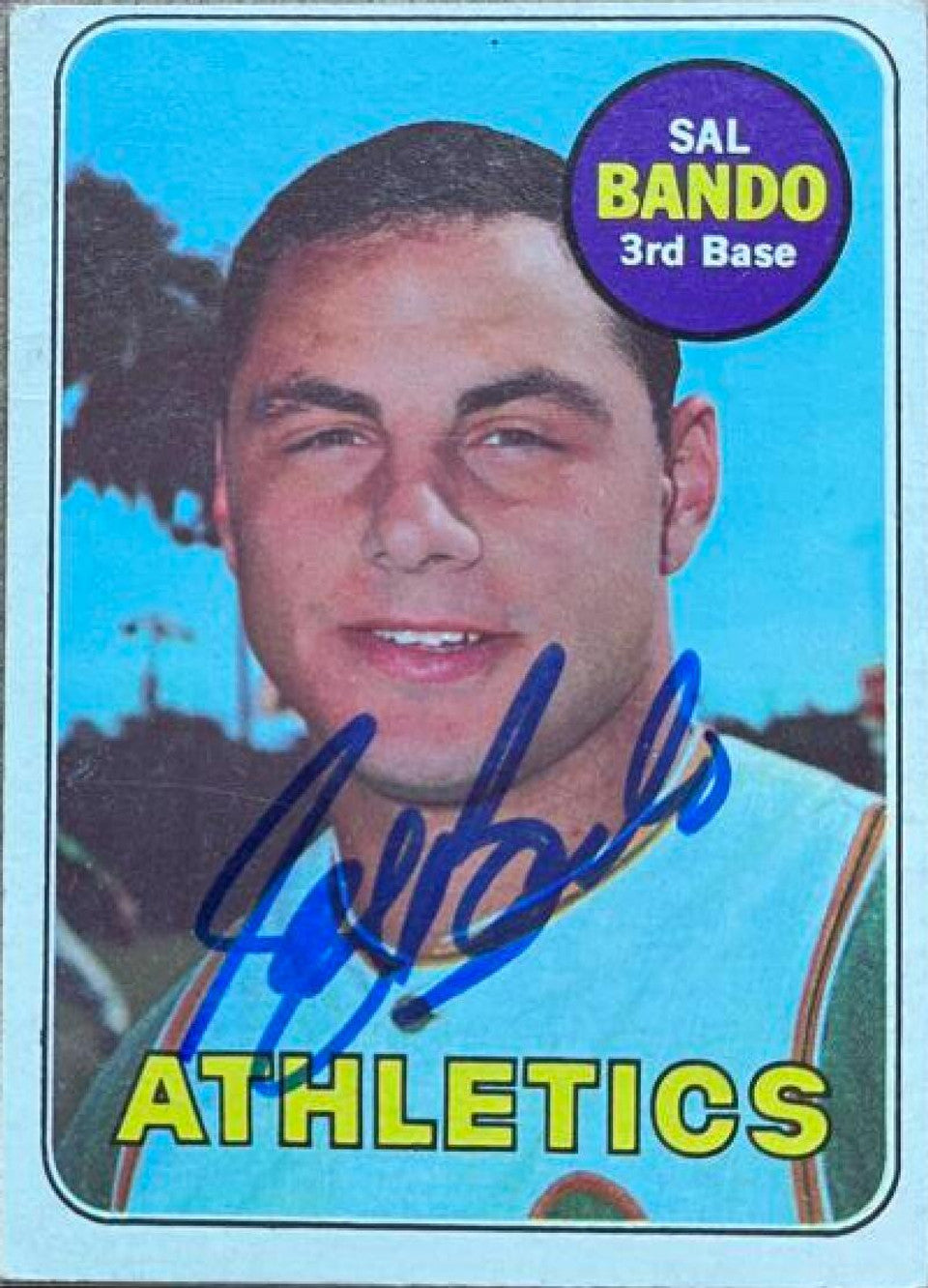 Sal Bando Signed 1969 Topps Baseball Card - Oakland A's