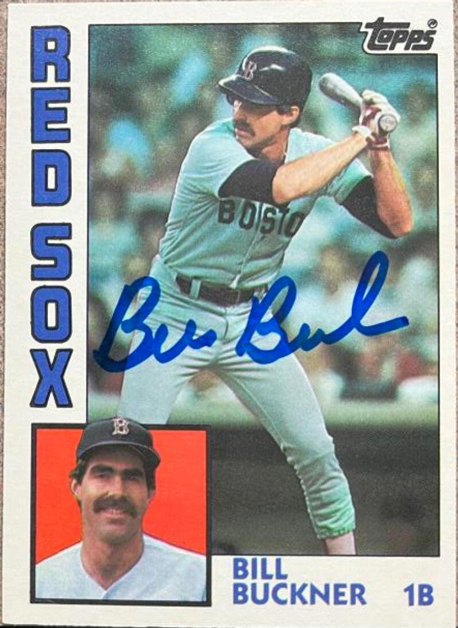 Bill Buckner Signed 1984 Topps Traded Baseball Card - Boston Red Sox