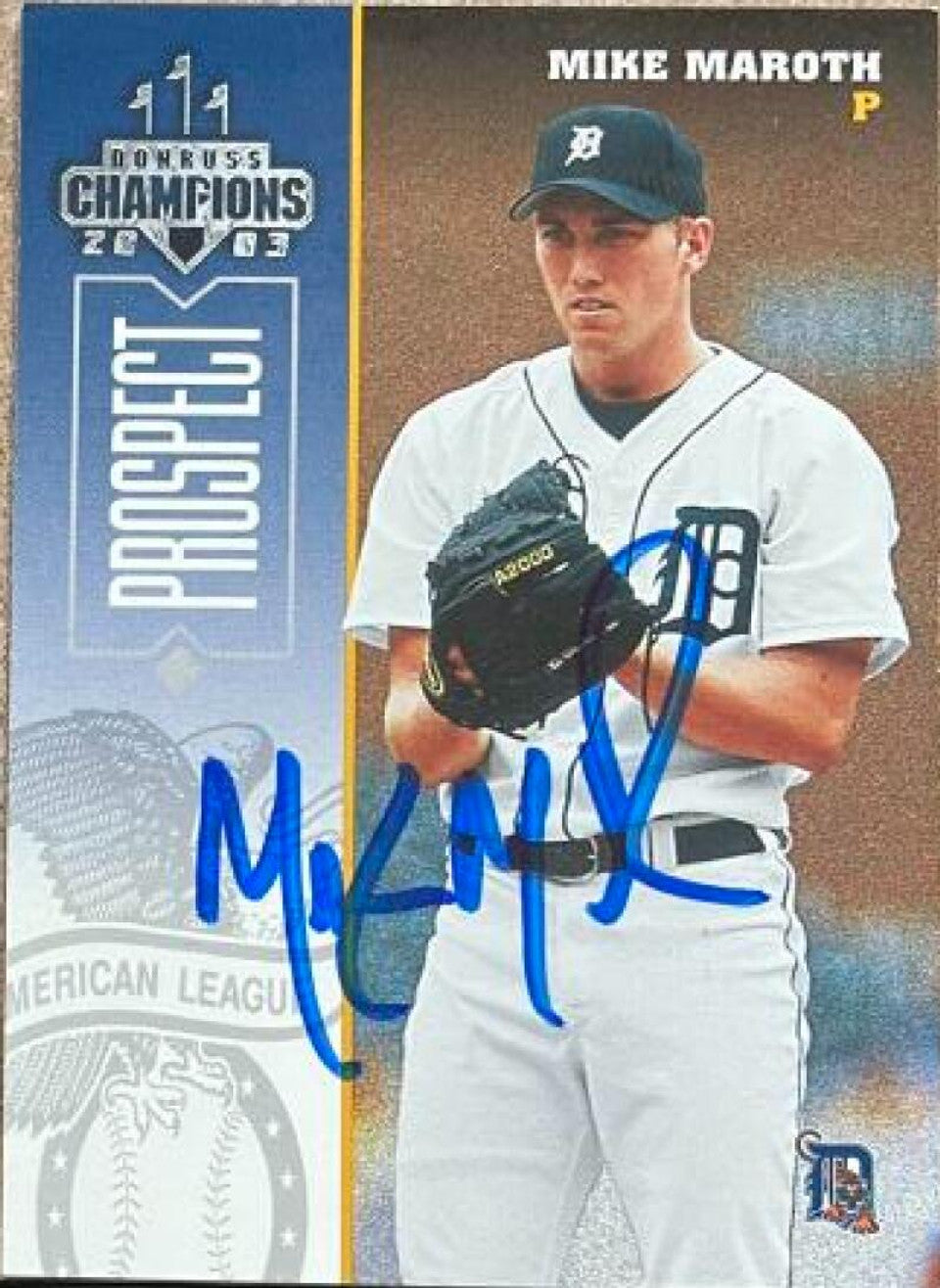 Mike Maroth Signed 2003 Donruss Champions Baseball Card - Detroit Tigers