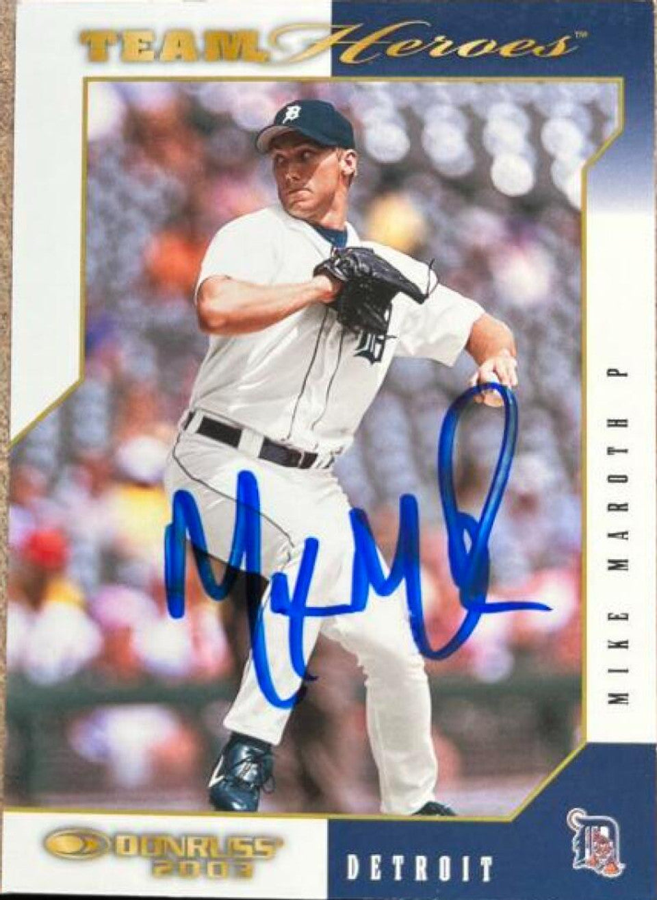 Mike Maroth Signed 2003 Donruss Team Heroes Baseball Card - Detroit Tigers