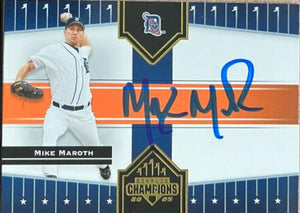 Mike Maroth Signed 2005 Donruss Champions Baseball Card - Detroit Tigers