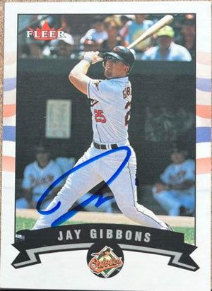 Jay Gibbons Signed 2002 Fleer Baseball Card - Baltimore Orioles