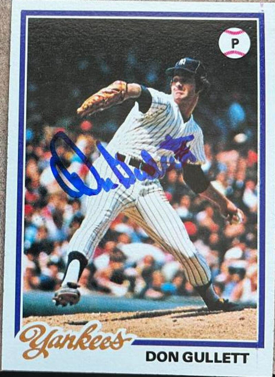 Don Gullett Signed 1978 Topps Baseball Card - New York Yankees