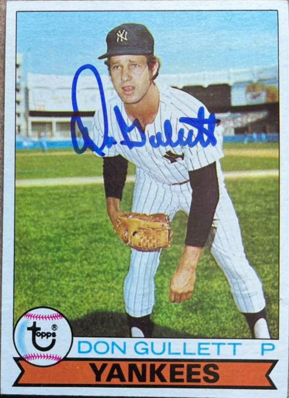 Don Gullett Signed 1979 Topps Baseball Card - New York Yankees