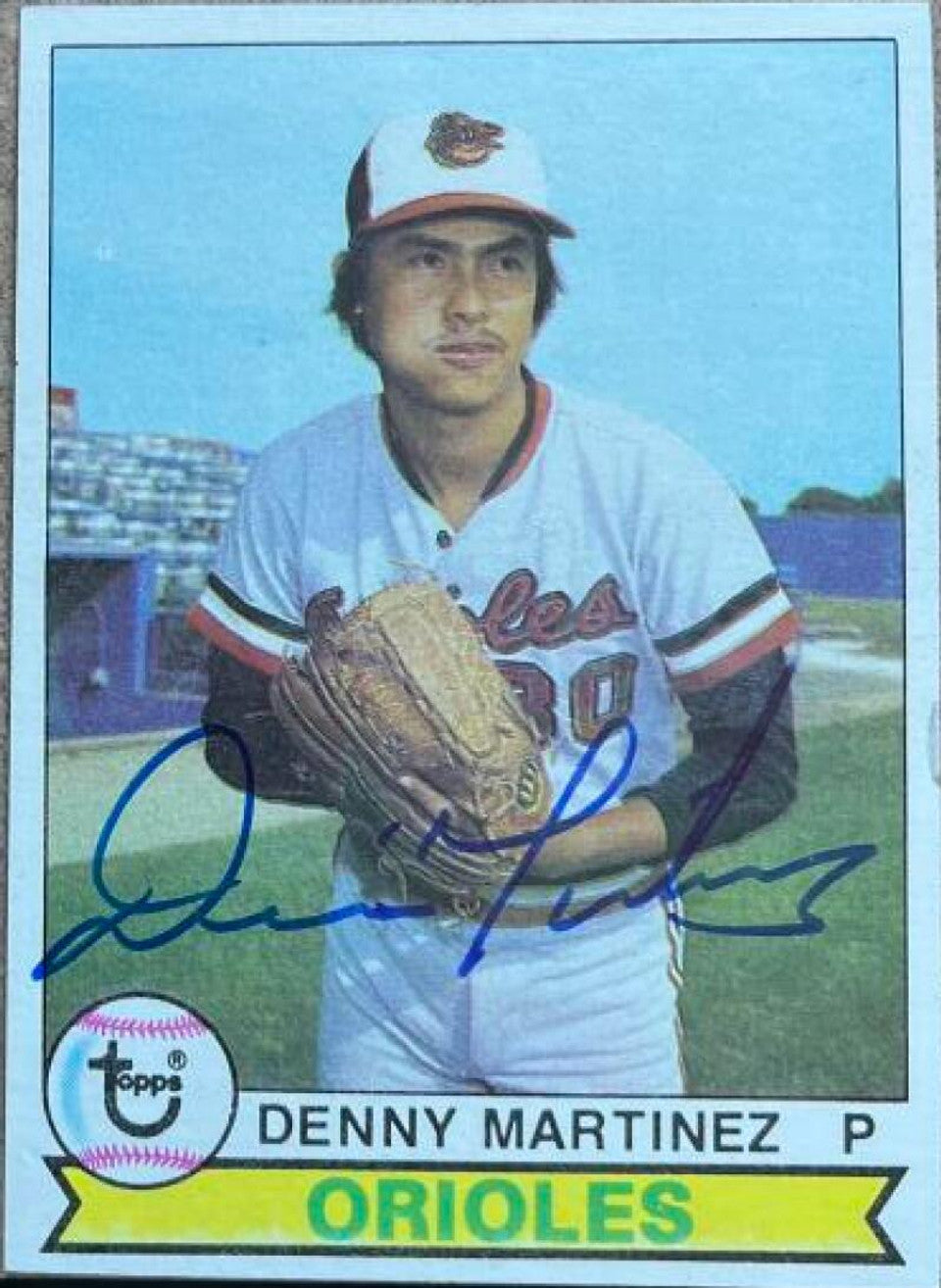 Dennis Martinez Signed 1979 Topps Baseball Card - Baltimore Orioles