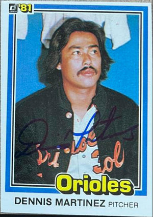 Dennis Martinez Signed 1981 Donruss Baseball Card - Baltimore Orioles